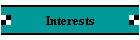 Interests